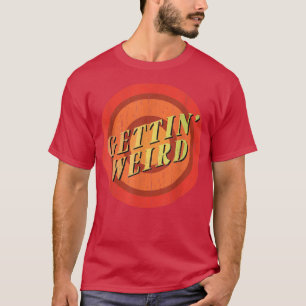 T-shirt Les hommes deviennent bizarres, drôle, marié, ente