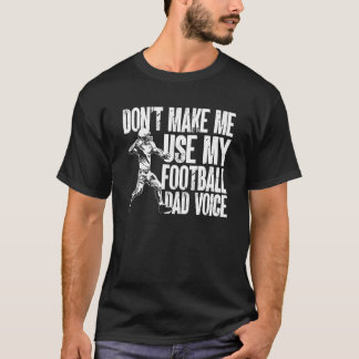 T-shirt Les hommes Fête des pères ne me forcent pas à util