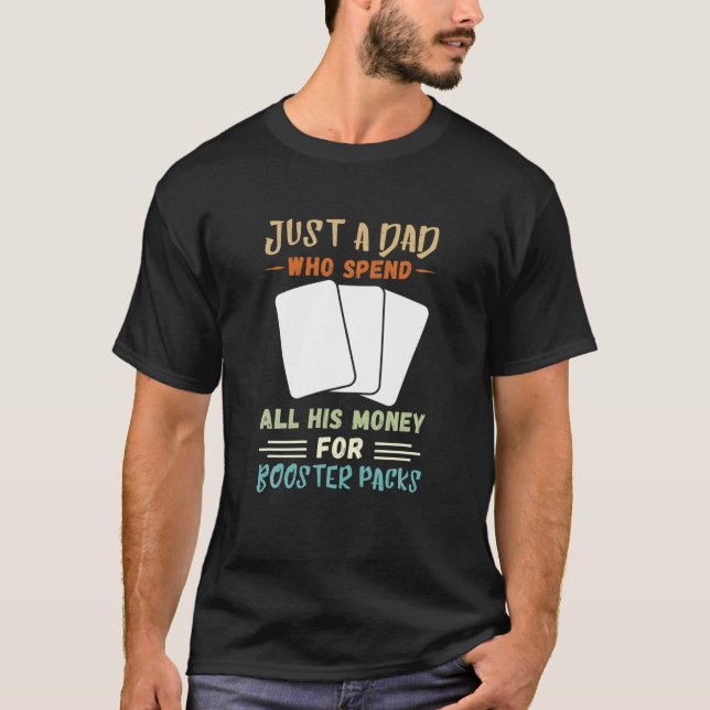 T-shirt Les Hommes Juste Un Papa Trading Card Jeu Booster  (Devant)