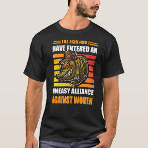 T-shirt Les hommes, le poisson et moi sommes entrés dans u