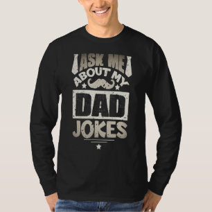 T-shirt Les Hommes Me Demandent À Propos De Mon Père Blagu