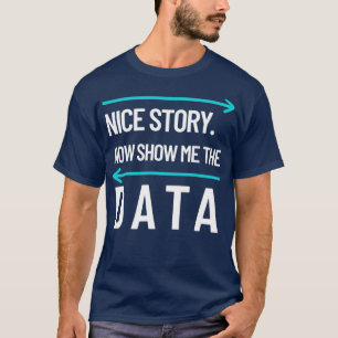 T-shirt Les Hommes Me Montrent L'Ordinateur Data Scientifi