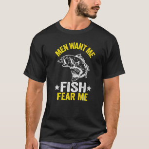 T-shirt Les hommes me veulent poisson me craignent pêcheus