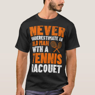 T-shirt Les Hommes Ne Sous-Estiment Jamais La Raquette De