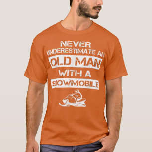 T-shirt Les Hommes Ne Sous-Estiment Jamais Un Vieux Homme