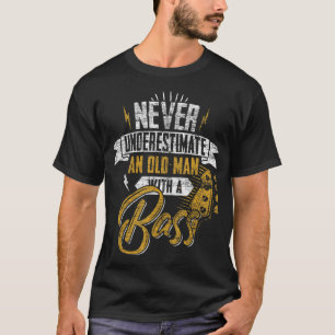 T-shirt Les Hommes Ne Sous-Estiment Jamais Un Vieux Homme
