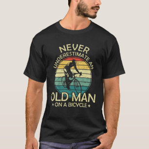 T-shirt Les Hommes Ne Sous-Estiment Jamais Un Vieux Type S