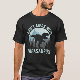 T-shirt Les hommes n'ont pas de mal avec Papasaurus Dinosa