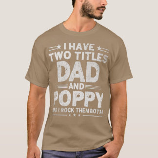 T-shirt Les hommes ont deux titres Papa et Papi Fête des P