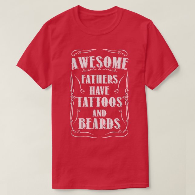 T-shirt Les Hommes Pères Magnifiques Ont Des Tatouages Et  (Design devant)