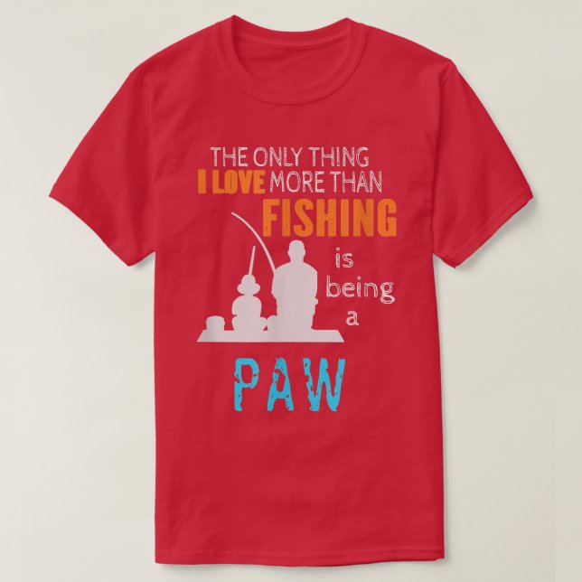 T-shirt Les hommes plus que l'amour pêche paw spécial gran (Design devant)