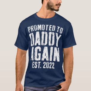 T-shirt Les Hommes Promus À Papa Encore 2022 Bientôt Être