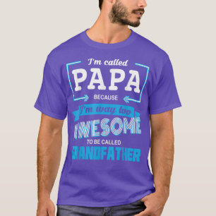 T-shirt Les hommes que j'appelle Papa parce que je suis tr