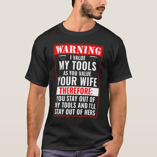 T-shirt Les Hommes Restent Hors De Mes Outils Forge Forge  (Devant)