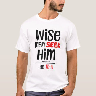 T-shirt Les Hommes Sages Le Cherchent - Et Wi-Fi- Matthieu