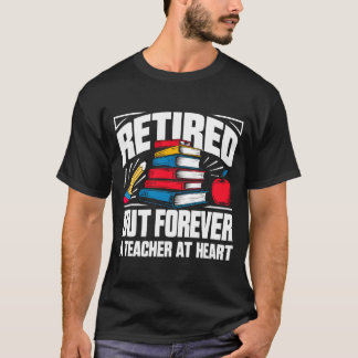 T-shirt Les hommes sont à la retraite mais à jamais enseig