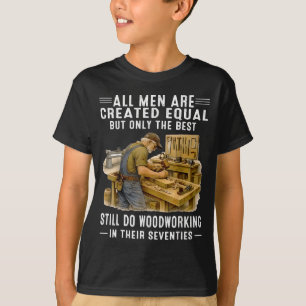 T-shirt Les hommes sont créés égaux mais travaillent le bo
