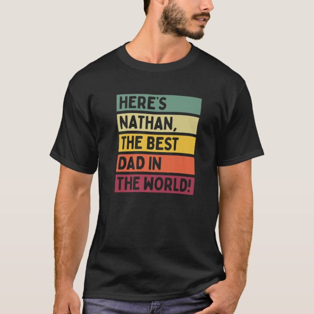 T-shirt Les Hommes Voici Nathan Le Meilleur Père Du Monde  (Devant)