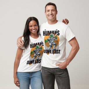 T-shirt Les humains n'existent pas   marrant alien Vintage