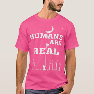 T-shirt Les humains sont de véritables astronautes spatiau