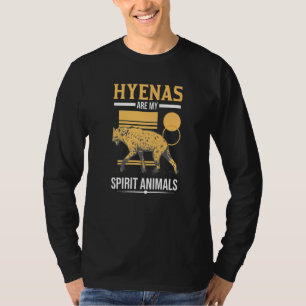 T-shirt Les hyènes sont mes animaux d'esprit Aardwolf Hyen