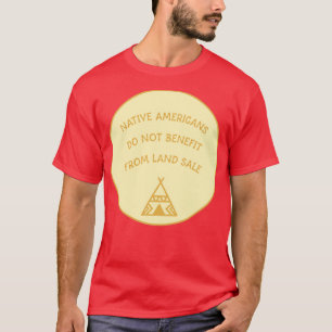 T-shirt Les Indiens d'Amérique terre arrière