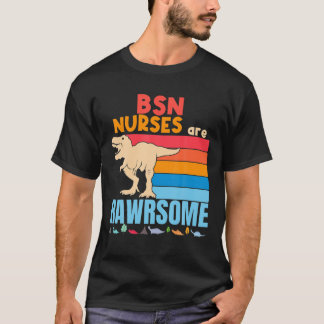 T-shirt Les Infirmières de BSN sont merveilleux Dinosaure 