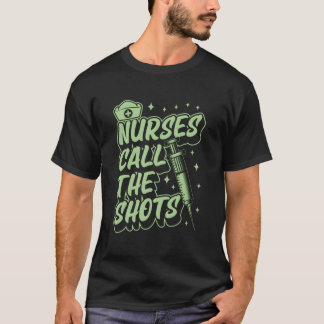T-shirt Les infirmières décident Jokes sur les infirmières