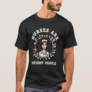 T-shirt Les infirmières drôles sont des gens patients LPN