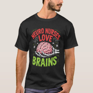 T-shirt Les infirmières en neuro aiment les cerveaux Costu