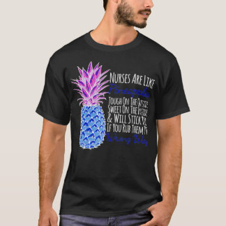 T-shirt Les Infirmières Sont Comme Des Ananas Vous Empêche