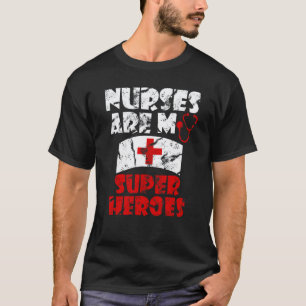 T-shirt Les infirmières sont mes super héros drôle