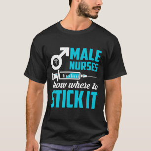 T-shirt Les Infirmières Sont Où S'En Tenir Les Hommes Drôl