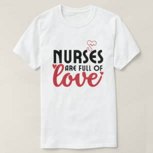 T-shirt Les infirmières sont pleines d'amour - Infirmière