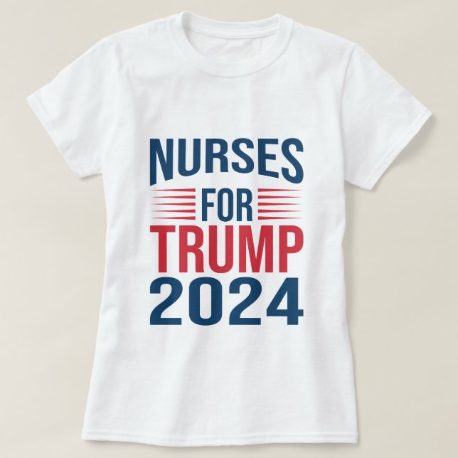 T-shirt Les Infirmières Soutiennent Trump 2024 Infirmières (Design devant)