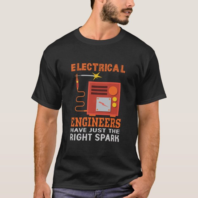 T-shirt Les Ingénieurs Électriques Ont Juste Le Bon (Devant)