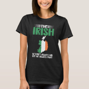 T-shirt Les Irlandais nous ne gagnons pas toujours mais no