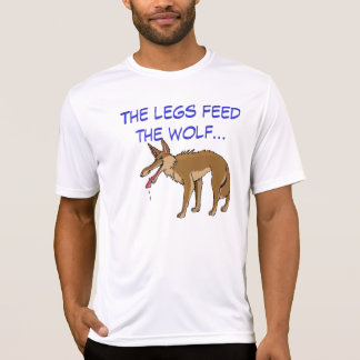 T-shirt Les jambes alimentent le loup