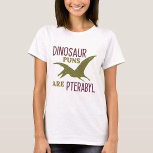 T-shirt Les jeux de mots sur les dinosaures sont ptérabyl