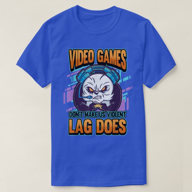 T-shirt les jeux vidéo ne nous font pas violente retard ne (Design devant)