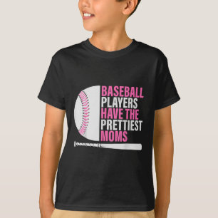 T-shirt Les Joueurs De Baseball Ont Les Plus Belles Moms B