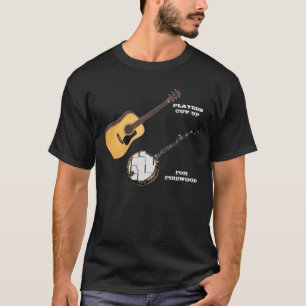 T-SHIRT LES JOUEURS DE GUITARE ONT COUPÉ DES BANJOS POUR
