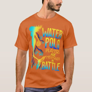 T-shirt Les Joueurs De Polo D'Eau Sont Des Sirènes En Bata