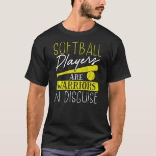 T-shirt Les Joueurs De Softball Sont Des Guerriers En Dégu