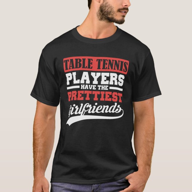 T-shirt Les joueurs de tennis de table ont la plus belle p (Devant)