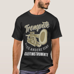 T-shirt Les joueurs de trompette mènent tout le reste suit