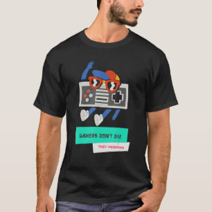 T-shirt Les joueurs ne meurent pas Ils Respawn Retro Gamin
