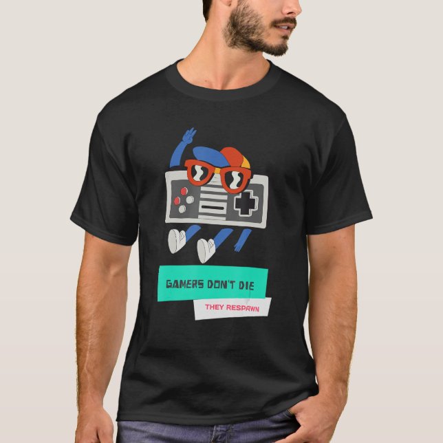 T-shirt Les joueurs ne meurent pas Ils Respawn Retro Gamin (Devant)