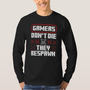 T-shirt Les joueurs ne meurent pas Ils Respectent Jeux Vid