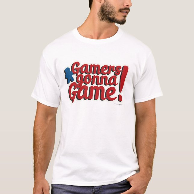 T-shirt Les joueurs vont jouer amusant Boardgame Slogan (Devant)
